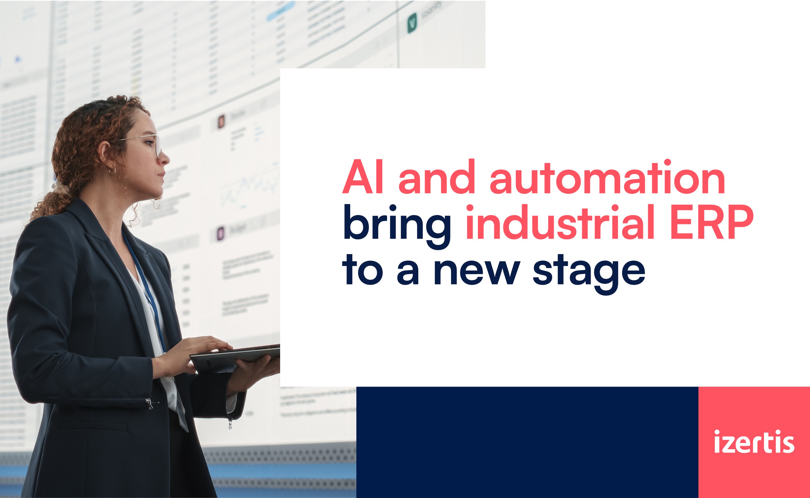 AI and automation bring industrial ERP to a new stage - Izertis